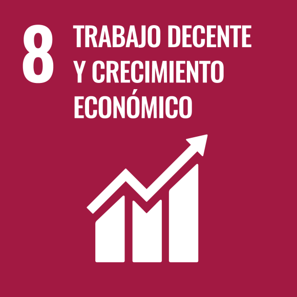 8. Trabajo decente y crecimiento económico 8. Trabajo decente y crecimiento económico